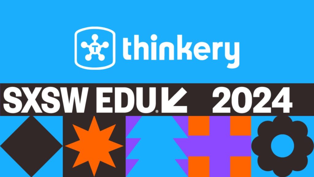 Thinkery at SXSW EDU 2024 Thinkery